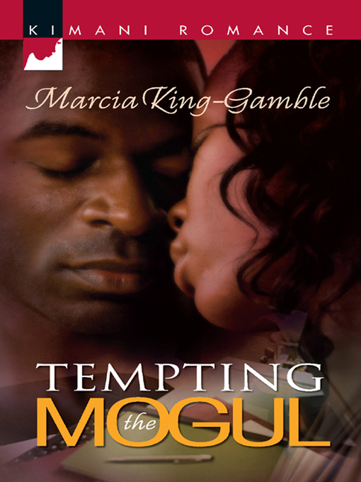 Title details for Tempting the Mogul by Marcia King-Gamble - Available